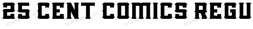 25 Cent Comics Regul字体转换